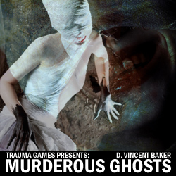 Murderous Ghosts