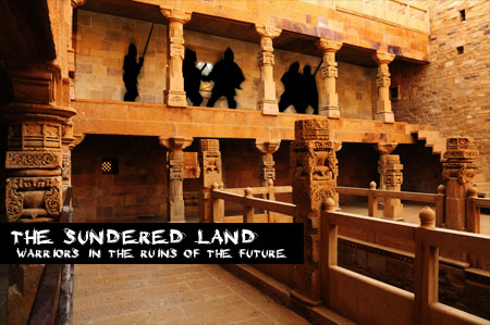 The Sundered Land: Warriors in the Ruins of the Future